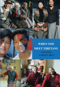WHEN YOU MEET TIBETANS NEW POEMS by JORGE H. AIGLA 1 jorge aigla book images